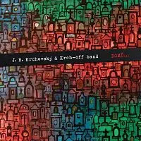 J.H. Krchovský & Krch-off band – Domů