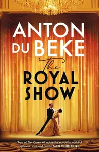 The Royal Show - Anton Du Beke