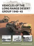 Vehicles of the Long Range Desert Group 1940â€“45 - Gavin Mortimer