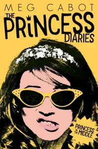 Princess in the Middle - Meg Cabotová
