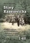 Stíny Kasejovicka 1. díl - Keller Patrik