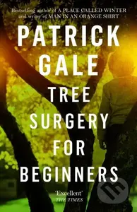 Tree Surgery for Beginners (A character-filled novel of empathy, understanding and humour) - kniha z kategorie Společenská beletrie