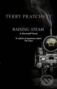 Raising Steam ((Discworld novel 40)) - Terry Pratchett - kniha z kategorie Sci-fi a fantasy
