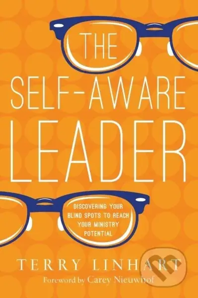 The Self–Aware Leader – Discovering Your Blind Spots to Reach Your Ministry Potential - kniha z kategorie Zdraví a životní styl
