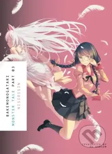 Bakemonogatari, Part 3 - Nisioisin - kniha z kategorie Pro děti