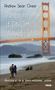 Příběh jednoho manželství (poškozená) - Andrew Sean Greer