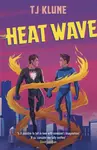 Heat Wave - TJ Klune