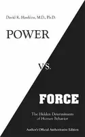 Power vs. Force - David R. Hawkins