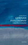 German Philosophy - Andrew  Bowie