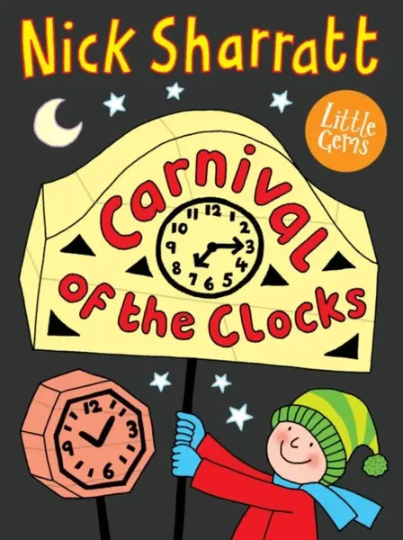 Carnival of the Clocks - Nick Sharratt