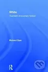 White (Twentieth Anniversary Edition) - Richard Dyer - kniha z kategorie Humanitní a společenské vědy