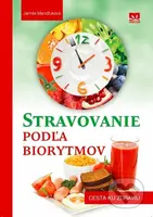 Stravovanie podľa biorytmov - Jarmila Mandžuková - kniha z kategorie Diety a zdravá výživa