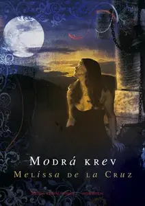 Modrá krev (poškozená) - Melisa de la Cruz