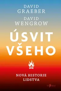 Úsvit všeho (poškozená) - David Graeber, David Wengrow