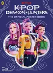 KPop Demon Hunters: The Official Poster Book