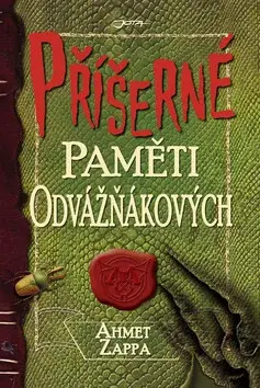 Příšerné paměti Odvážňákových (poškozená) - Ahmed Zappa
