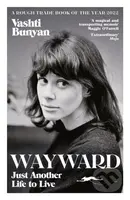 Wayward (Just Another Life to Live) - Vashti Bunyan - kniha z kategorie Zdraví a životní styl
