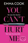 You Can't Hurt Me (The unputdownable and addictive thriller with a gasp-out-loud twist!) - kniha z kategorie Detektivky, thrillery a horory