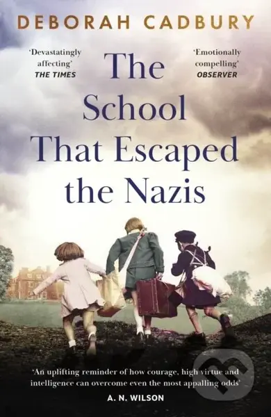 The School That Escaped the Nazis - Deborah Cadbury - kniha z kategorie Beletrie