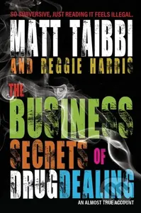 The Business Secrets of Drug Dealing (An Almost True Account) - kniha z kategorie Detektivky, thrillery a horory