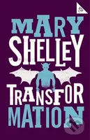 Transformation - Mary Shelley - kniha z kategorie Horory