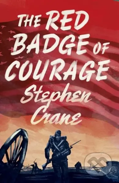 The Red Badge of Courage - Stephen Crane - kniha z kategorie Pro děti