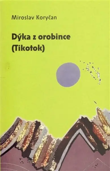 Dýka z orobince (Tikotok) (poškozená) - Miroslav Koryčan