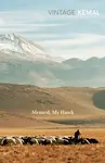 Memed, My Hawk - Yashar Kemal