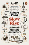 Slow Rise - Robert Penn