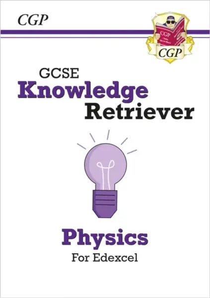 GCSE Physics Edexcel Knowledge Retriever - CGP Books