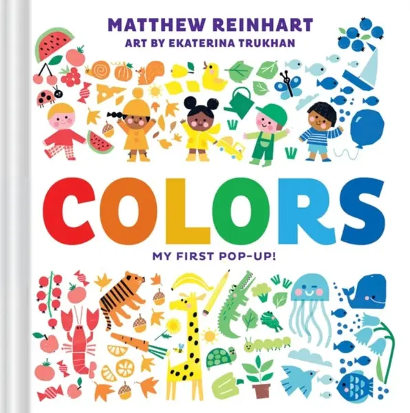 Colors: My First Pop-Up! (A Pop Magic Book) - Matthew Reinhart