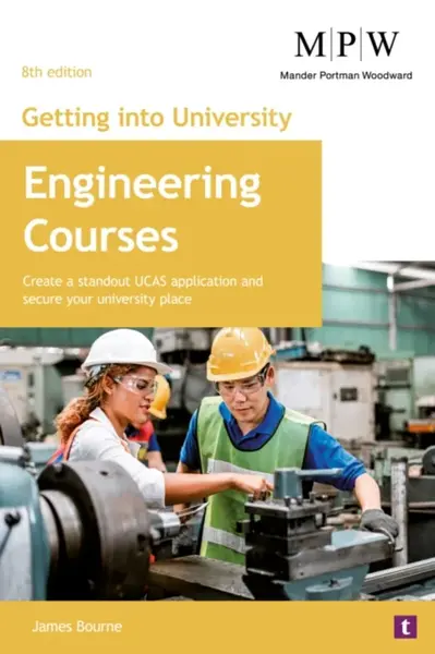 Getting into University: Engineering Courses - Bourne James