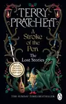 A Stroke of the Pen: The Lost Stories - Terry Pratchett
