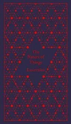 The Nature of Things - Lucretius