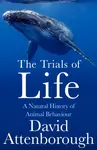 The Trials of Life - David Attenborough