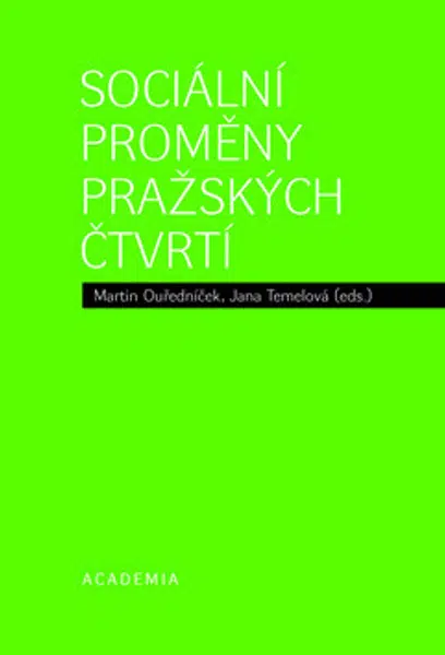 Sociální proměny pražských čtvrtí - Martin Ouředníček, Jana Temelová