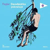 Jaroslav Foglar – Devadesátka pokračuje CD-MP3