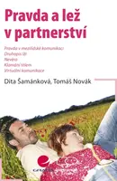 Pravda a lež v partnerství, Šamánková Dita