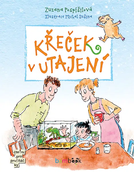 Křeček v utajení, Pospíšilová Zuzana