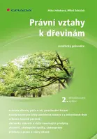 Právní vztahy k dřevinám - 2. aktualizované vydání, Jelínková Jitka
