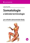 Somatologie a latinská terminologie, Stuchlá Lada