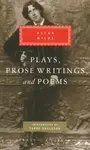 Plays, Prose Writings And Poems - Oscar Wilde