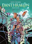 Danthrakon 3 - Christophe Arleston, Olivier Boiscommun, Florence Torta