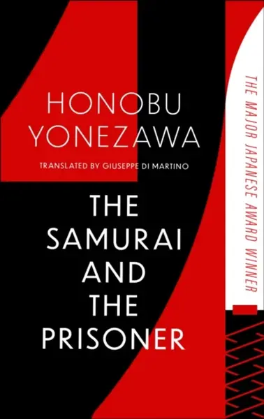 The Samurai and the Prisoner - Honobu Yonezawa
