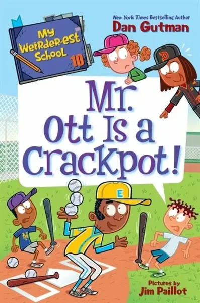 My Weirder-est School #10: Mr. Ott Is a Crackpot! - Gutman Dan