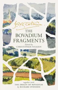 BOVADIUM FRAGMENTS HB - J. R. R. Tolkien