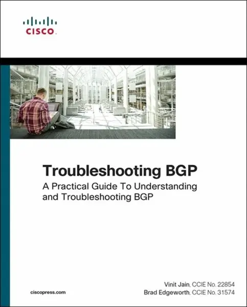 Troubleshooting BGP - Brad Edgeworth, Vinit Jain