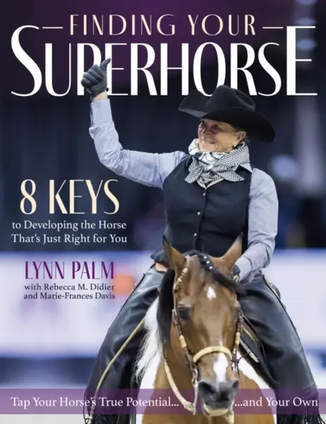 Finding Your Superhorse - Lynn Palm