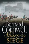 Sharpeâ€™s Siege - Bernard Cornwell