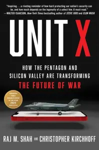 Unit X - Christopher Kirchhoff, Raj M. Shah